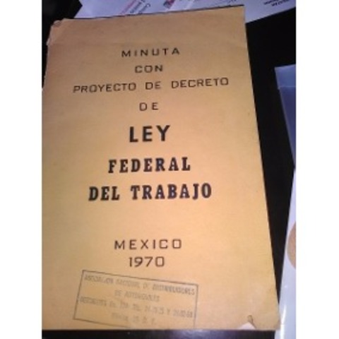 LEY FEDERAL DEL TRABAJO DE 1970