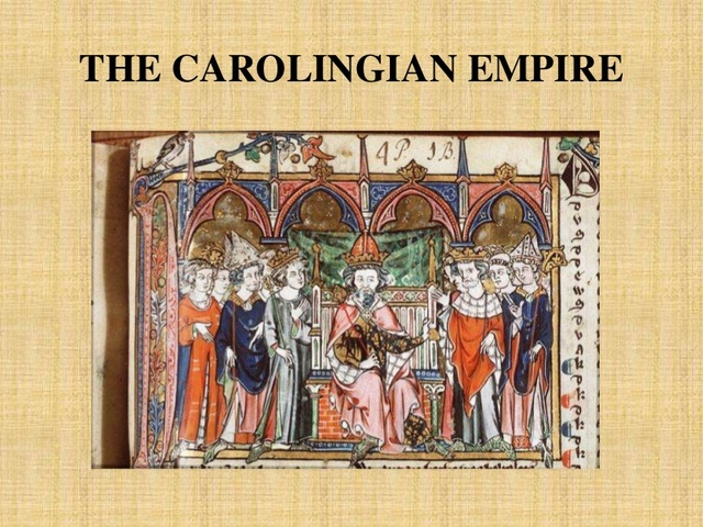 BEGINING OF THE CAROLIGNIAN EMPIRE