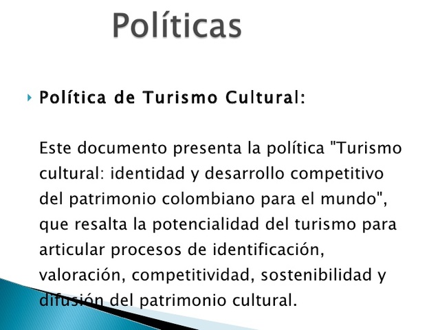 Política de Turismo Cultural.