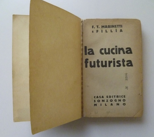 The Futurist Cookbook-F.T. Marinetti and Fillia
