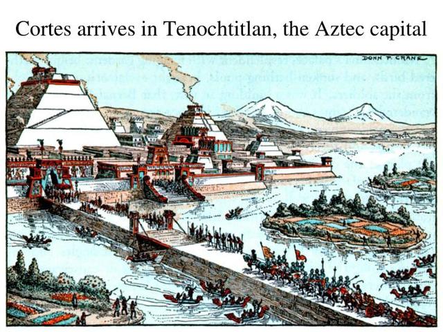 Cortes arrives in Tenochitlan