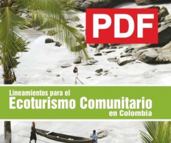 Lineamientos para el Desarrollo  del Ecoturismo con Comunidades  del Ecoturismo con Comunidades  en Colombia en Colombia