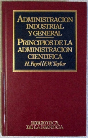 Publicación de la Obra Administración Industrial y General por Fayol