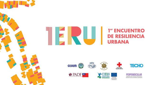 Primer encuentro de Resiliencia Urbana 1ERU