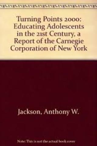 Turning Points: Educating Adolescents in the 21st Century