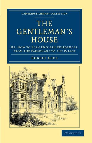 The Gentleman's house