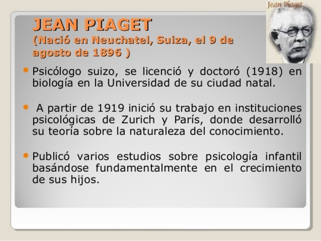Teorías que contribuyen al aprendizaje (JEAN PIAGET)