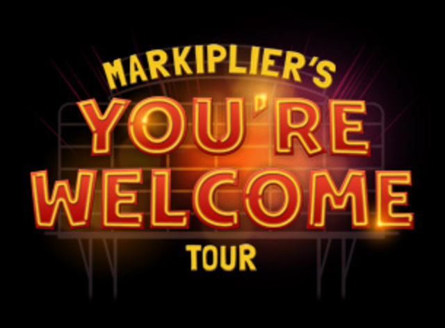 Markiplier's You're Welcome Tour