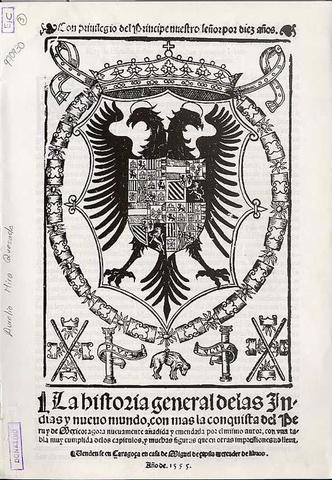 Siglo XVI: La historia general de las Indias y nuevo mundo. Autor: Francisco López de Gómara