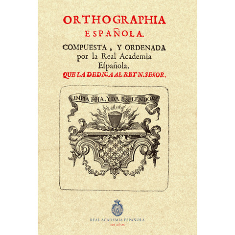 Publicación de "La Orthografia"