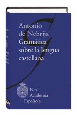 La primera gramática castellana