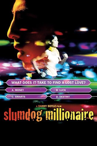 Slumdog Millionaire (Danny Boyle)