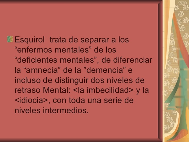 Esquirol (diferencia entre idiocia y demencia)