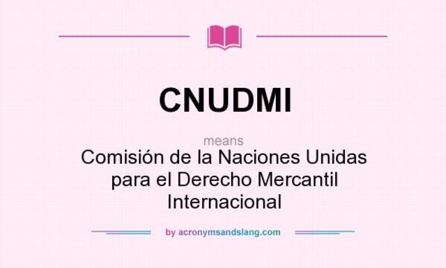 Comisión de las Naciones Unidas para el Derecho Mercantil Internacional