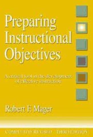 "Preparing Objectives for Programmed Instruction" was written