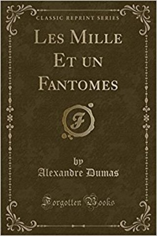 Publication of Les Mille et un fantômes