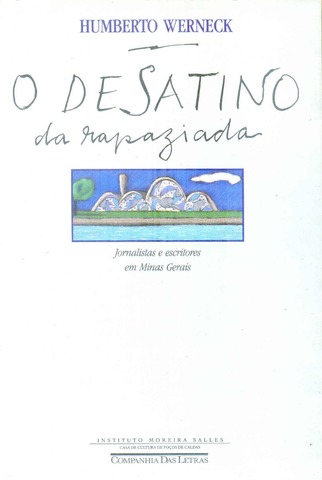 Lançamento de "O Desatino da Rapaziada