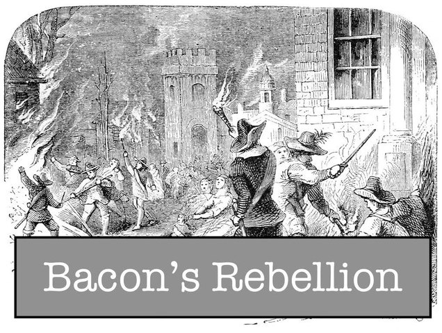 Bacons rebellion occurred
