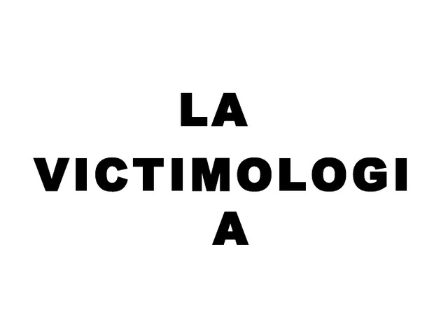 La Victimología como una nueva ciencia