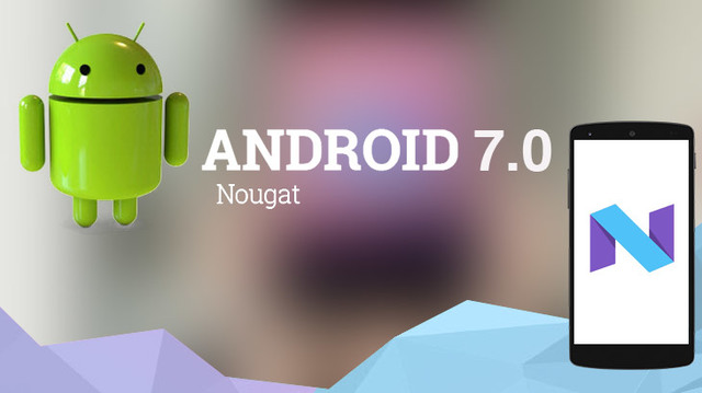 Android 7.0 Nougat (Turrón)
