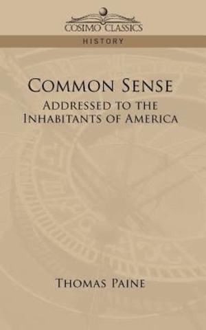 Thomas Paine Writes “Common Sense”