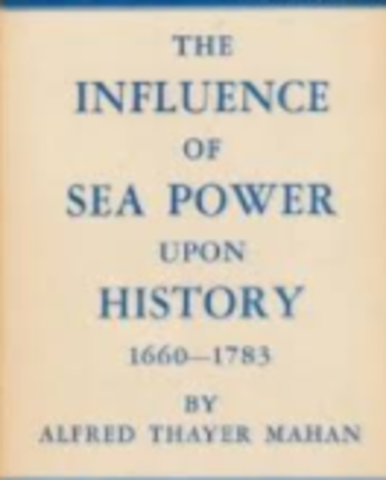 Influence of Sea Power Upon History (1890)