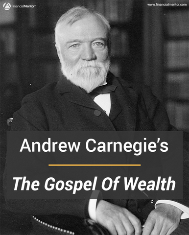 Andrew Carnegie' Gospel of Wealth