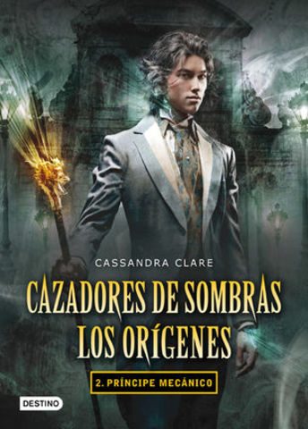 adores de Sombras: Los Orígenes 2 libro Clockwork Prince (Príncipe Mecánico)