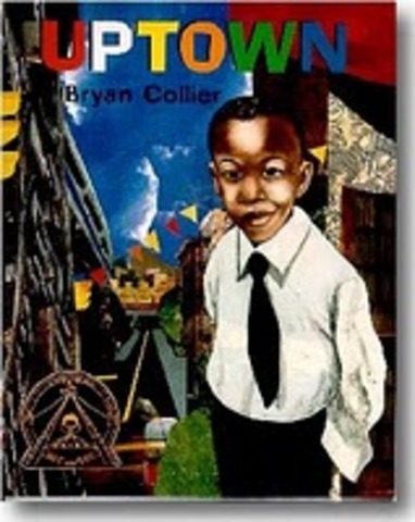 Uptown by Bryan Collier (2001).