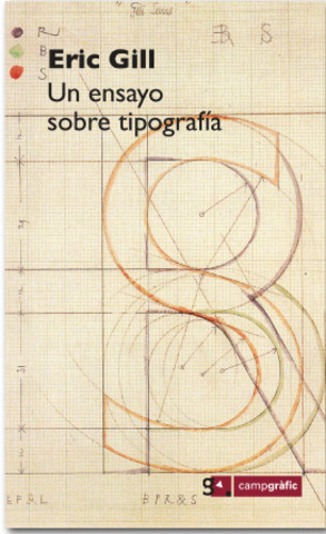 Eric Gill, un ensayo sobre tipografía