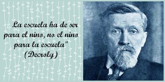 La “Pedagogía Científica”: Ovide Decroly