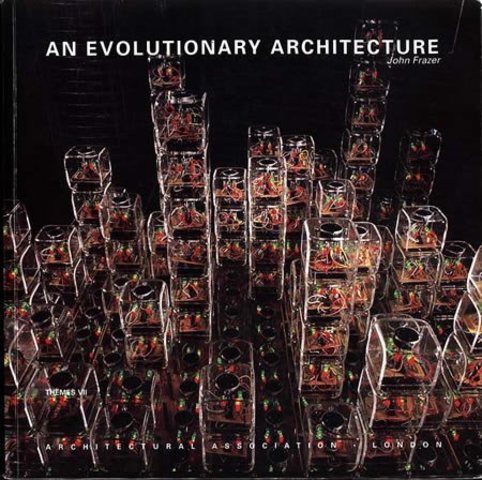 John Frazer - an evolutionary architecture