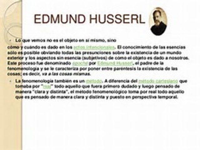 Edmund Husserr (1859-1938) Fenomenología