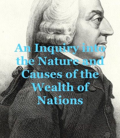adam smith: the wealth of Nations