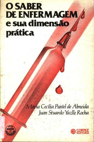 O saber de enfermagem e sua dimensão prática