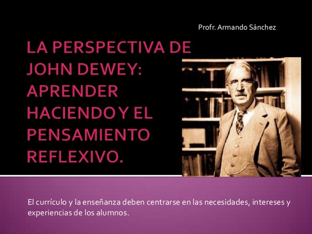 DEWEY: LA EXPERIENCIA
