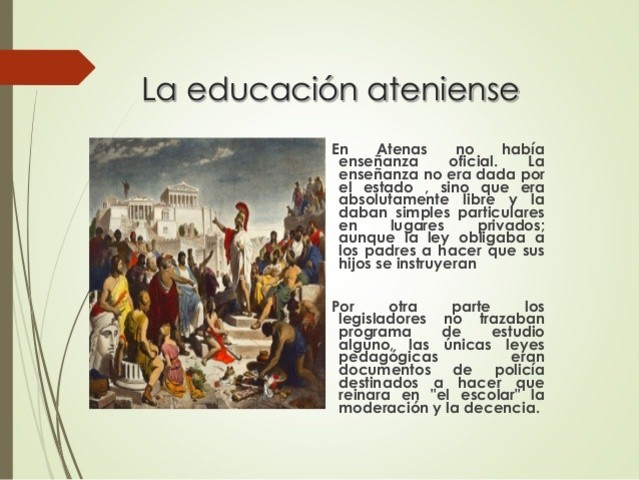LA EDUCACIÓN ATENIENSE: