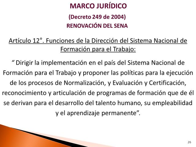 Modifica la estructura del SENA