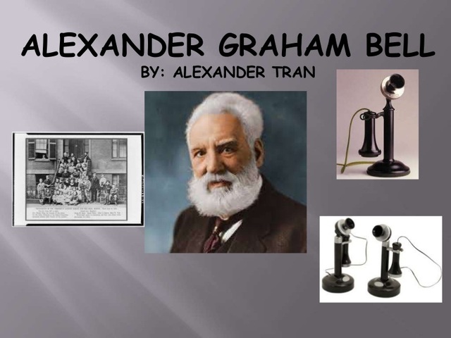 Alexander Graham Bell