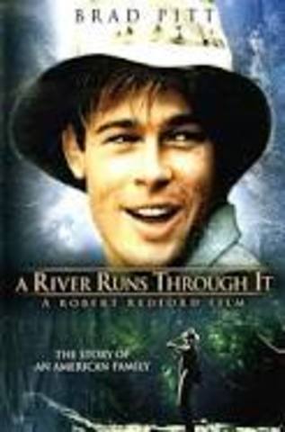 A River Runs Through It