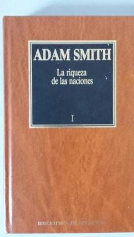 Las Riquezas de las naciones : Adam Smith