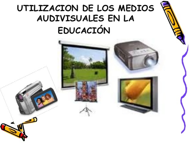 Medios Audiovisuales en la Educación.