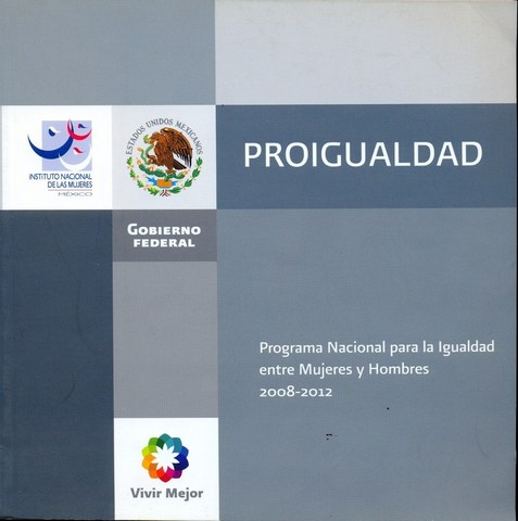 Felipe Calderón presentó el Programa Nacional para la Igualdad entre Mujeres y Hombres 2009-2012