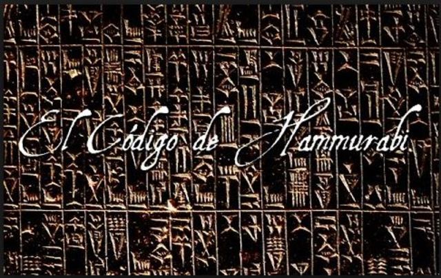 Código de Hammurabi-Ley del Talión.