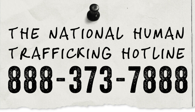Sex trafficking hot line********
