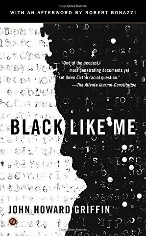 John Howard Griffin publishes Black Like Me in 1961.