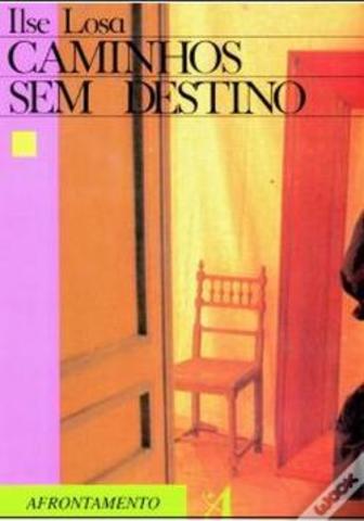 Caminhos sem destino