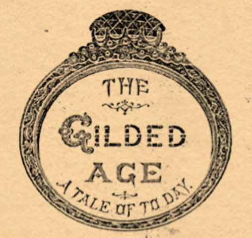 The Gilded Age