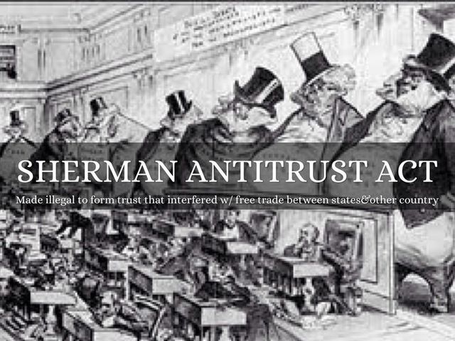 Sherman Antitrust Act