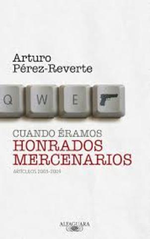 Cuando éramos honrados mercenarios